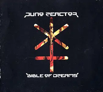 Juno Reactor - Bible of dreams: Extra