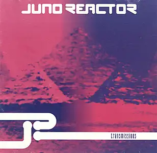 Juno Reactor - Transmissions: Front