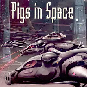 Pigs in Space - Pigs in Space: Front