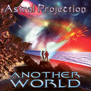 Astral Projection Another World