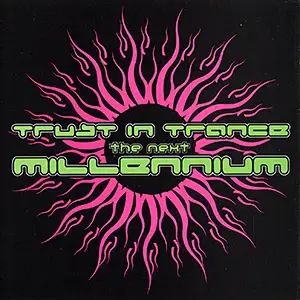 Various Artists Trust In Trance - The Next Millennium