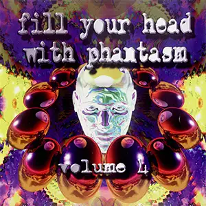Various Artists Fill Your Head With Phantasm 4