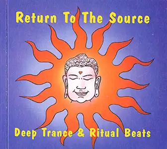 Various Artists - Return to the Source - Deep Trance & Ritual Beats: Front 2