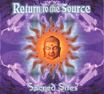 Various Artists - Return to the Source - Sacred Sites: Front
