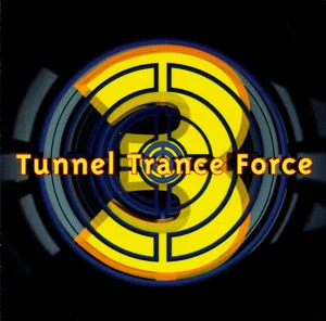 Various Artists - Tunnel Trance Force 3: Front
