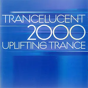 Various Artists - Trancelucent, Uplifting Trance 2000: Front