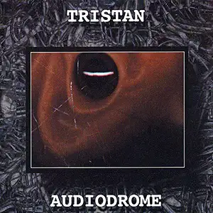 Tristan Audiodrome