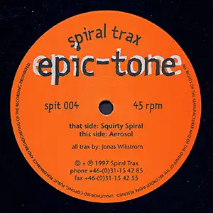 Epic-Tone - Squirty Spiral EP: Side A