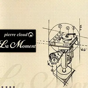 Pierre Cloud La Moment