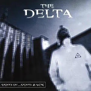 The Delta Send In..Send Back
