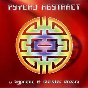 Psycho Abstract A Hypnotic & Sinister Dream