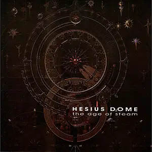 Hesius Dome The Age of Steam