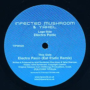 Infected Mushroom & Yahel Electro Panic EP