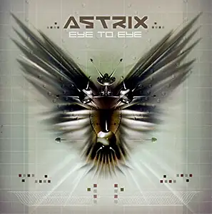 Astrix - Eye to Eye: Front
