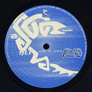 B.L.T. God Is Love EP