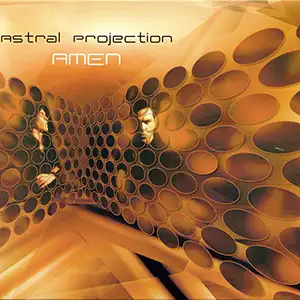 Astral Projection Amen