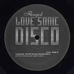 Flowjob Super Duper Supernova EP