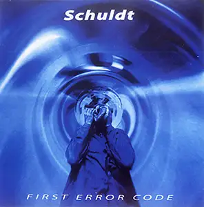 Tim Schuldt - First Error Code: Front