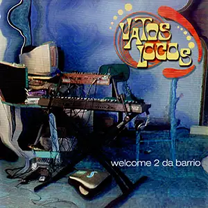 Vatos Locos Welcome 2 Da Barrio