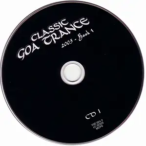 Various Artists - Classic Goa Trance 2003 - Book 1: CD