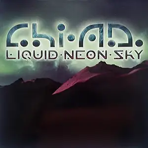 Chi-A.D. Liquid Neon Sky EP