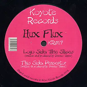 Hux Flux - Time Slices EP: Side A
