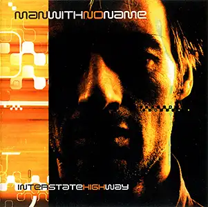 Man With No Name - Interstate Highway: Front