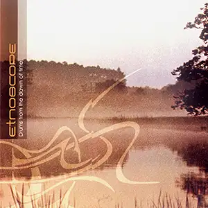 Etnoscope Drums From The Dawn Of Time