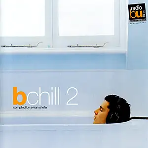 Various Artists B Chill 2