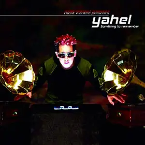 Various Artists Most Wanted Presents Yahel - Something To Remember