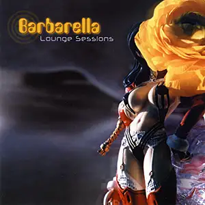 Various Artists Barbarella - Lounge Sessions
