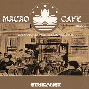 Various Artists Macao Cafe 3