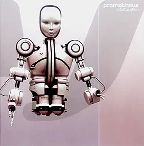 Prometheus - Robot.O.Chan: Front