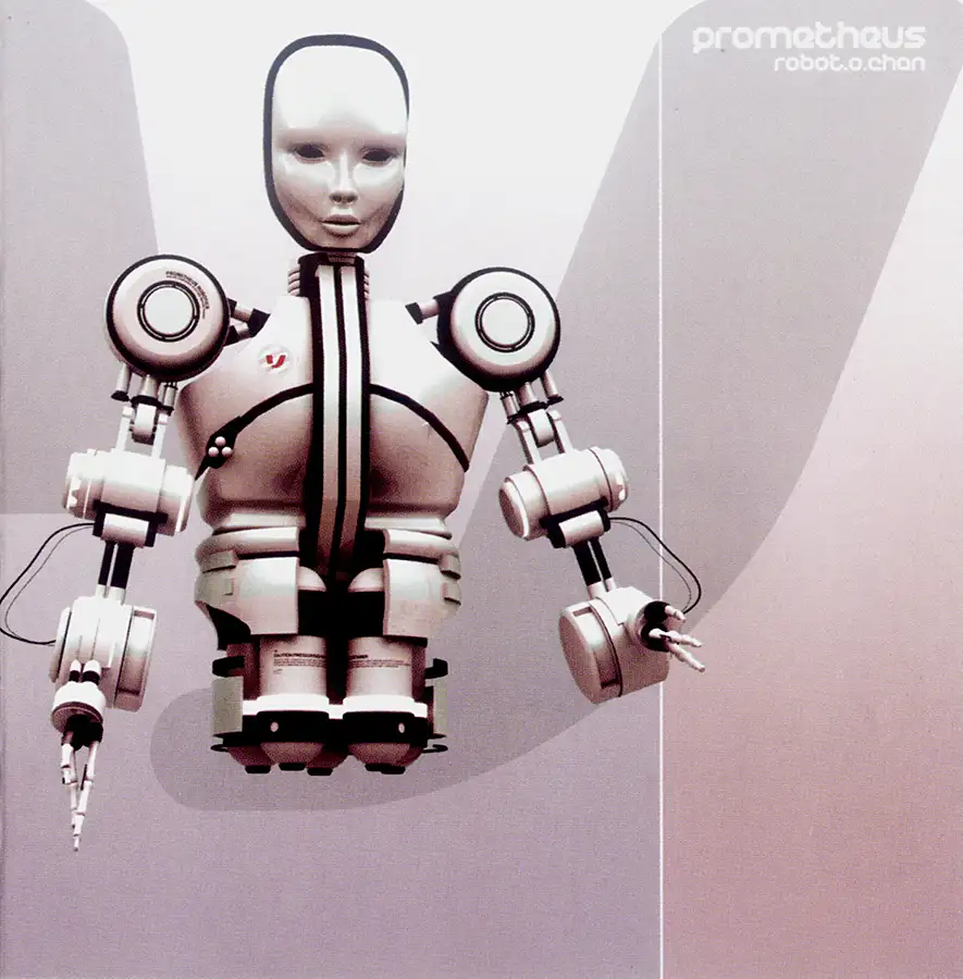 Prometheus Robot.O.Chan