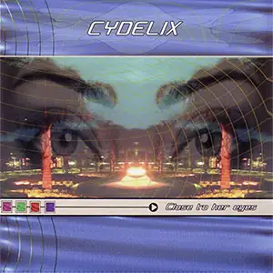 Cydelix Close to her eyes