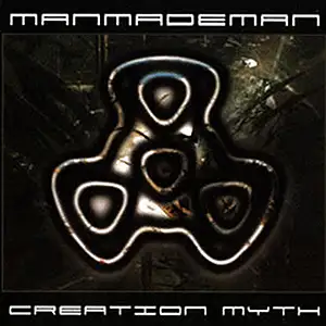 ManMadeMan Creation Myth