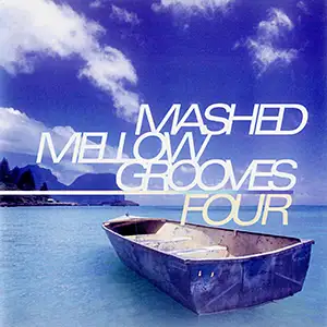 Various Artists Mashed Mellow Grooves 4