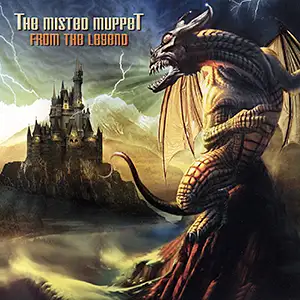 The Misted Muppet From The Legend