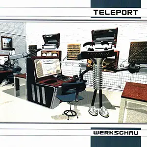 Teleport Werkschau