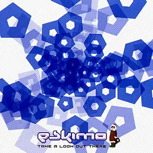 Eskimo Take A Look Out There