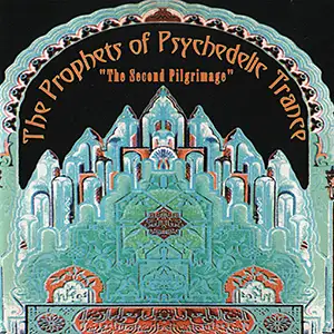Various Artists The Prophets of Psychedelic Trance - Second Piligrimage