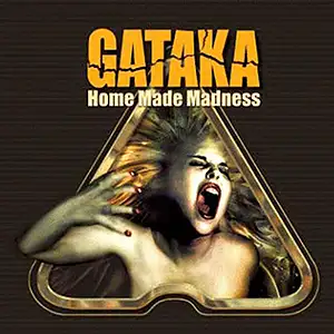 Gataka Home Made Madness