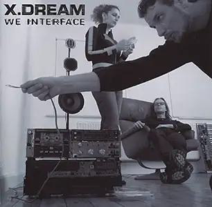 X-Dream - We Interface: Front