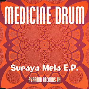 Medicine Drum Suraya Mela EP
