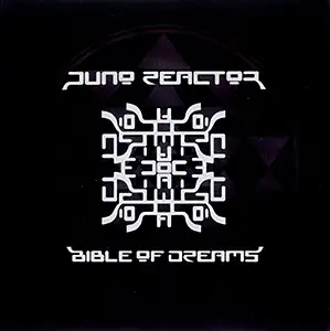 Juno Reactor - Bible of dreams: Front