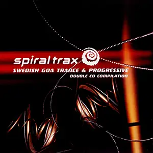 Various Artists Spiral Trax - Swedish Goa Trance & Progressive