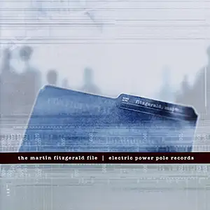 Various Artists The Martin Fitzgerald File