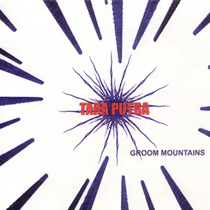 Tara Putra Groom Mountains