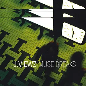 J.Viewz Muse Breaks