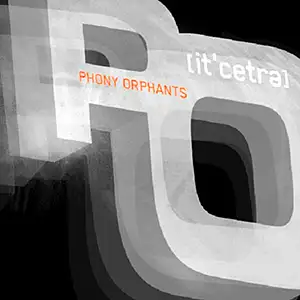 Phony Orphants It'centra